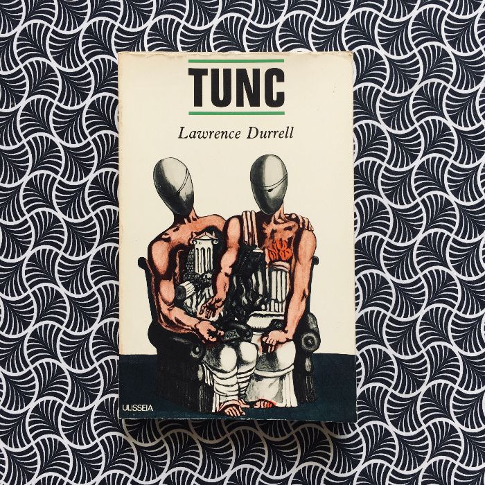 Tunc - Lawrence Durrell