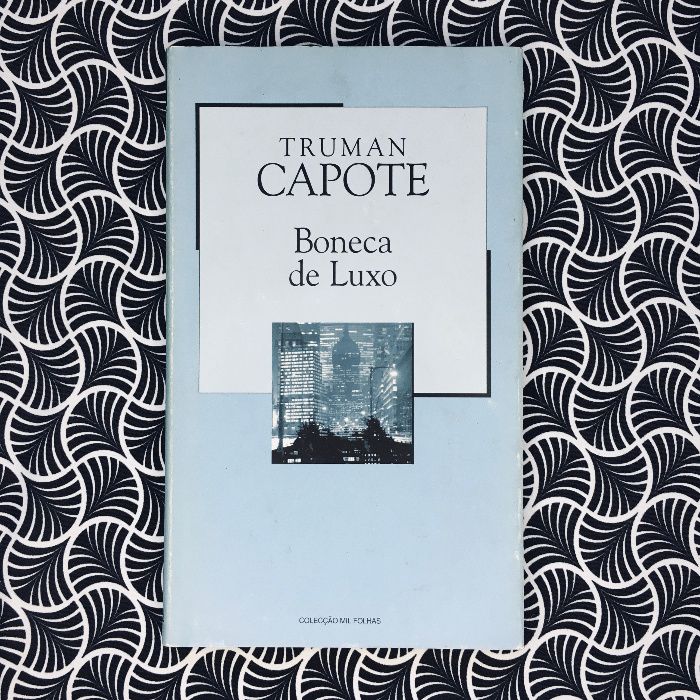 Boneca de Luxo - Truman Capote