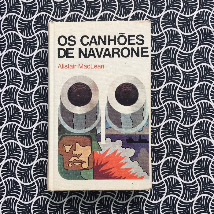 Os Canhões de Navarone - Alistair Maclean