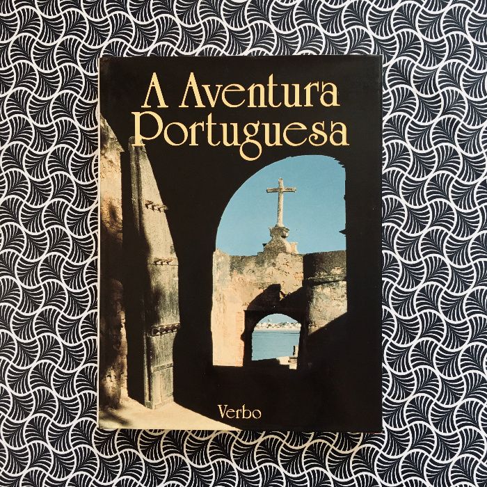 A Aventura Portuguesa - Augusto Pereira Brandão
