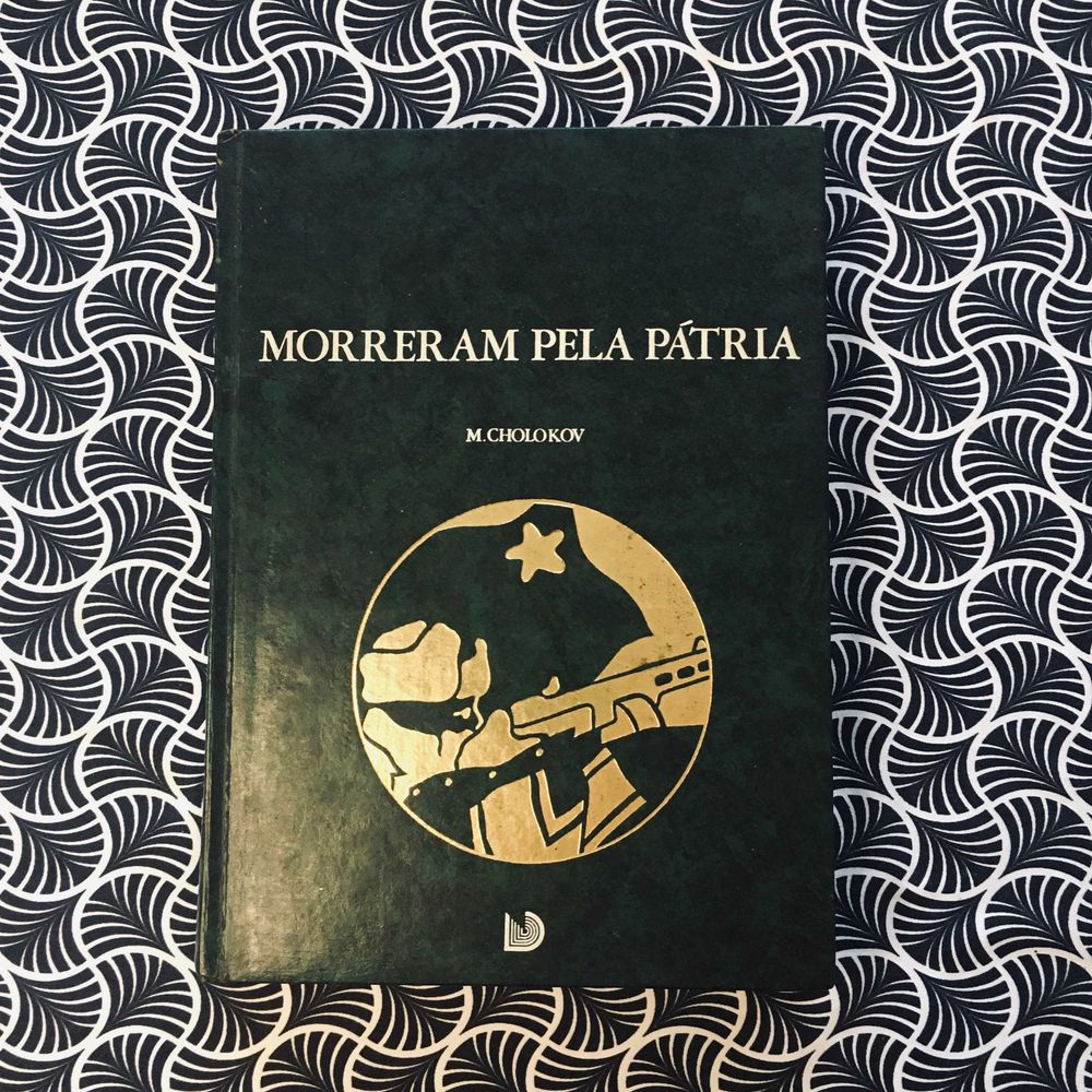 Morreram pela Pátria - Mikail Cholokov