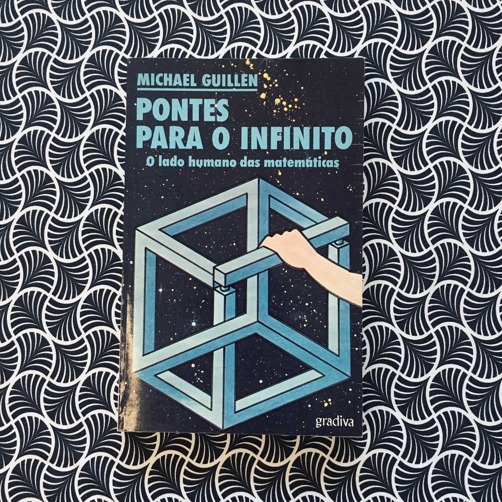 Pontes para o Infinito - Michael Guillen
