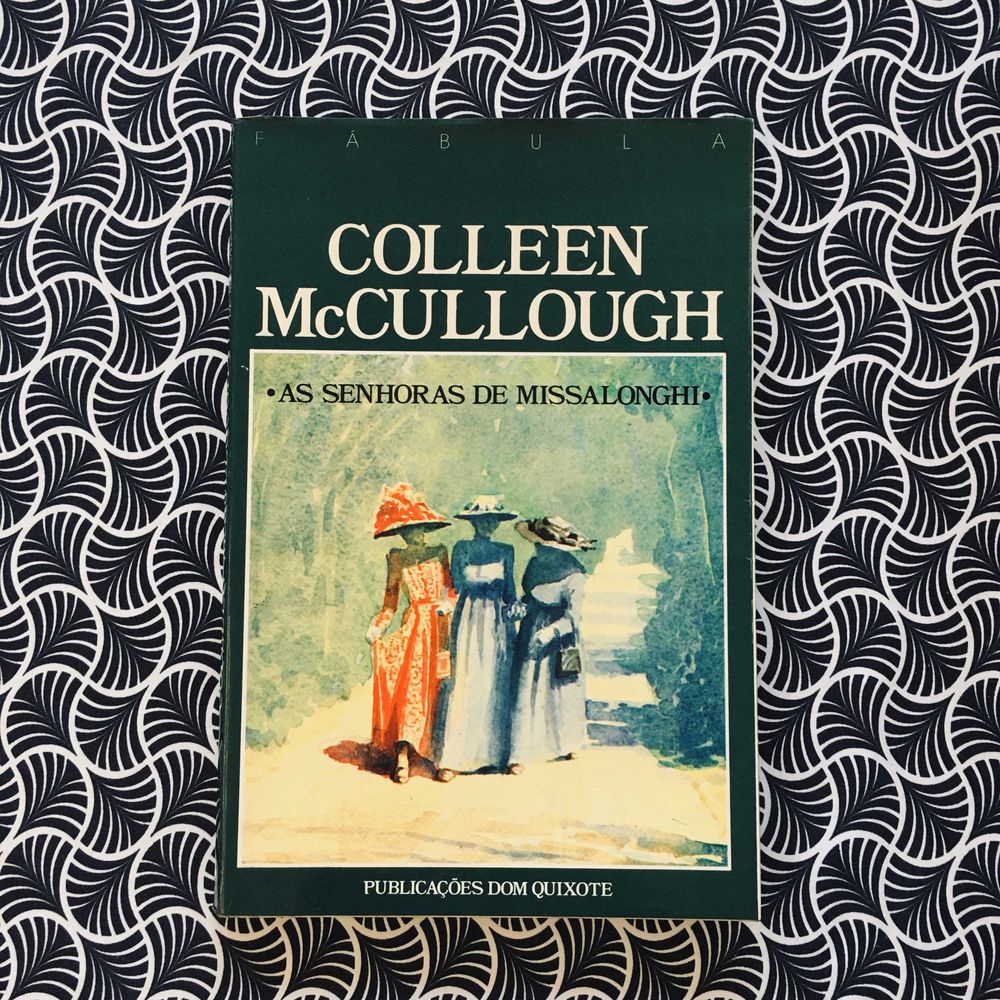 As Senhoras de Missalonghi - Colleen McCullough