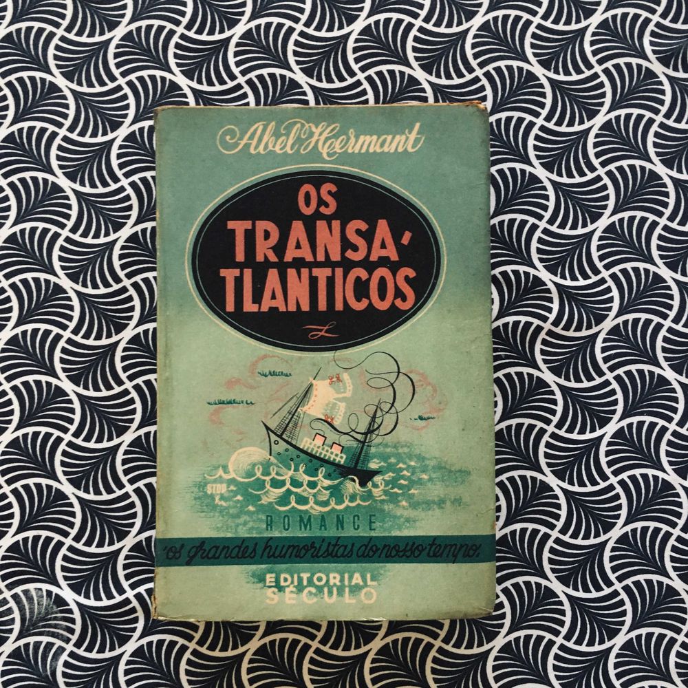 Os Transatlânticos - Abel Hermant