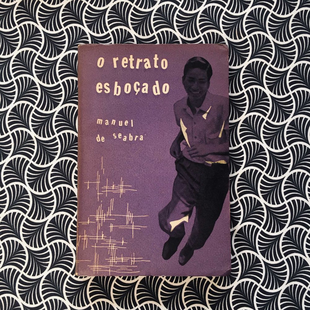 O Retrato Esboçado (1ª ed.) - Manuel de Seabra