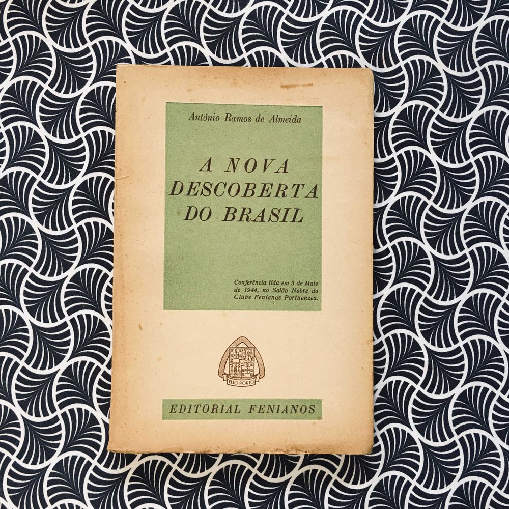 A Nova Descoberta do Brasil - António Ramos de Almeida