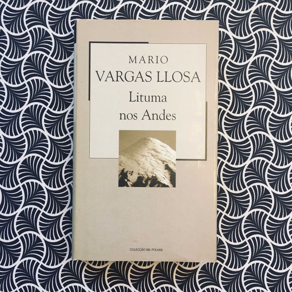 Lituma nos Andes - Mario Vargas Llosa