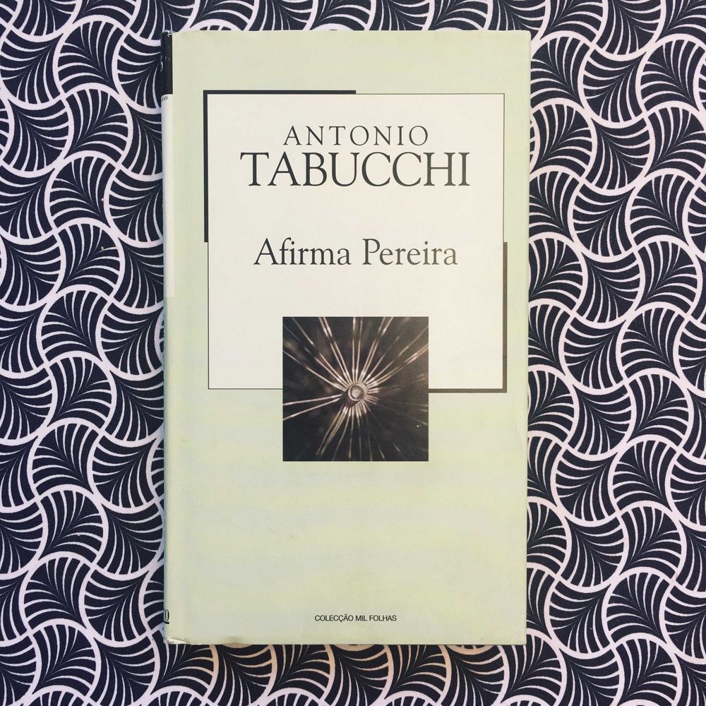 Afirma Pereira - Antonio Tabucchi