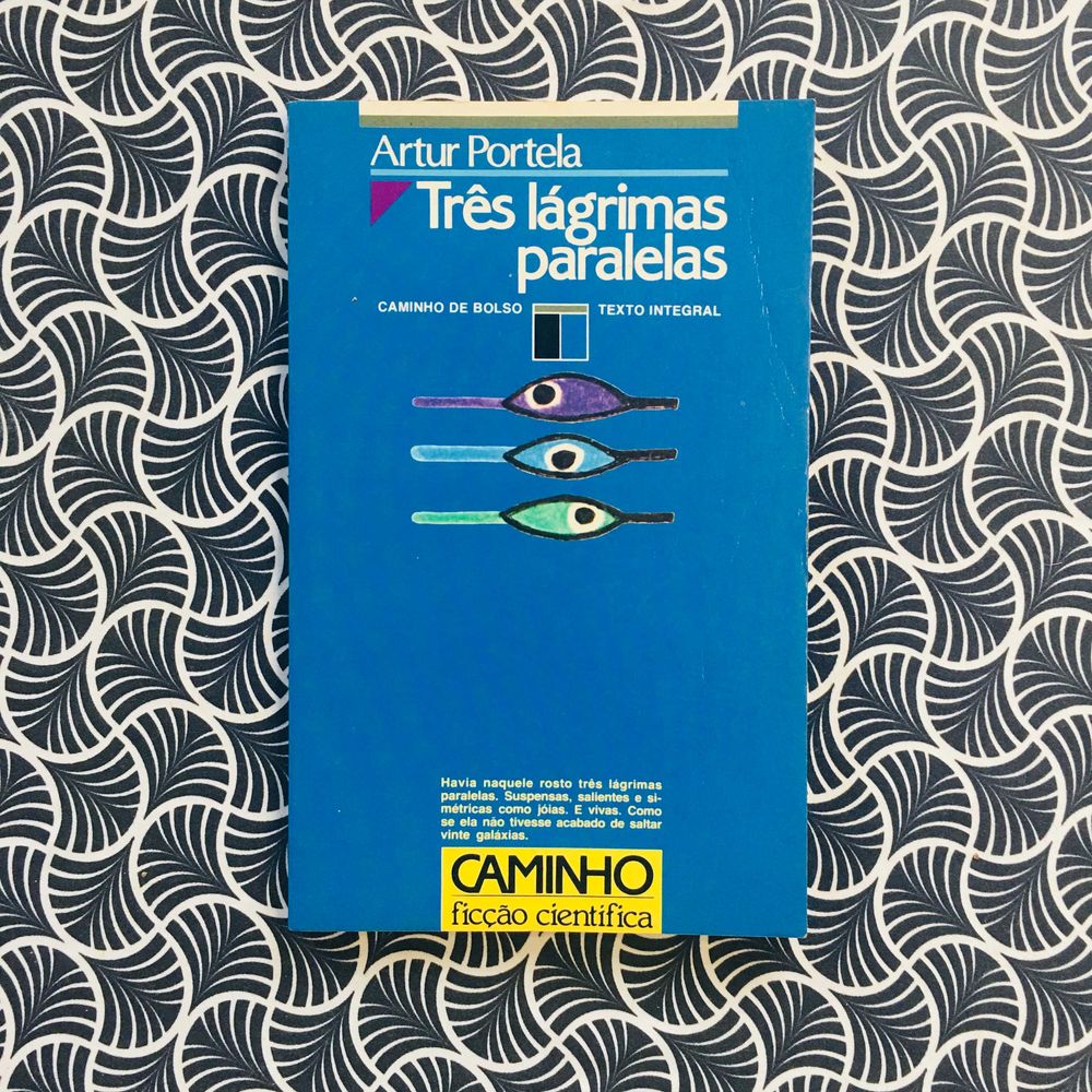 Três Lágrimas Paralelas - Artur Portela