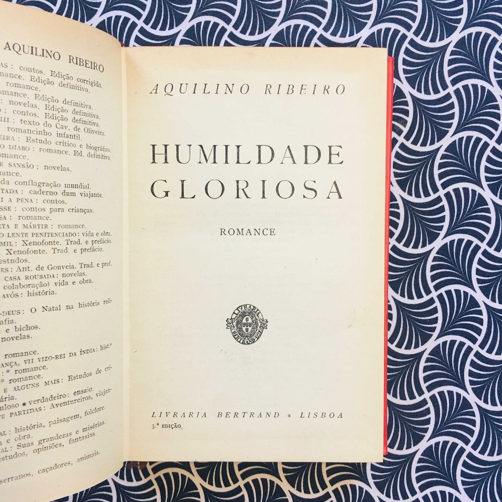 Humildade Gloriosa - Aquilino Ribeiro