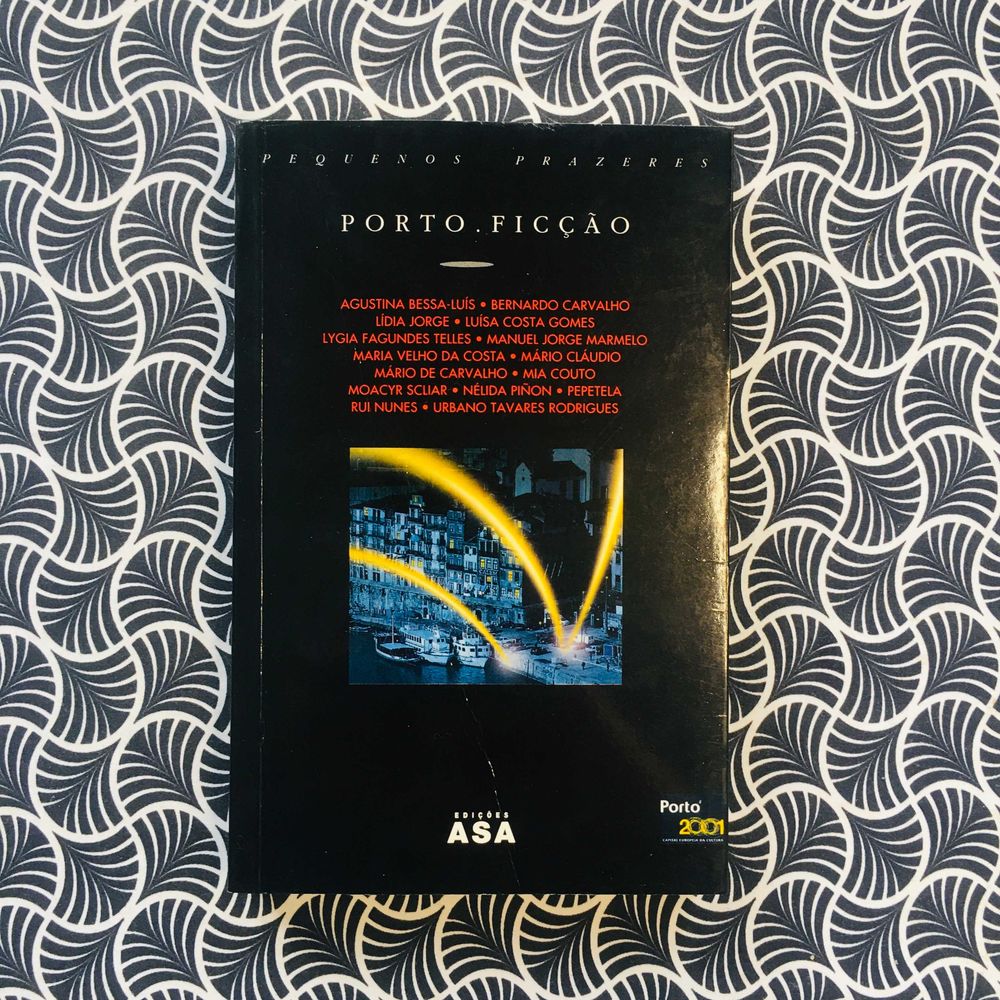 Porto. Ficção (1ª ed.) - Prefácio e coordenação de Arnaldo Saraiva