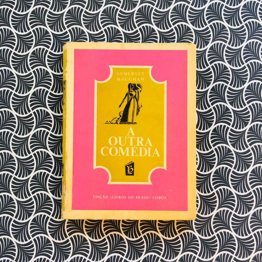 A Outra Comédia - Somerset Maugham