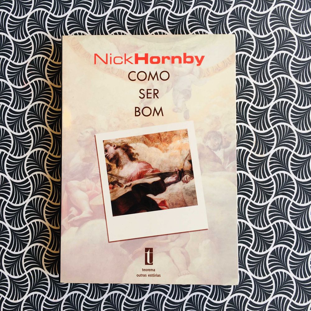 Como Ser Bom - Nick Hornby