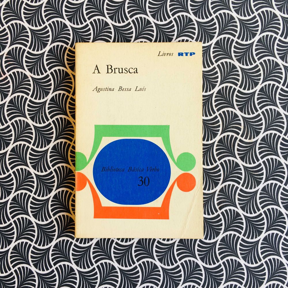 A Brusca (1ª ed.) - Agustina Bessa Luís
