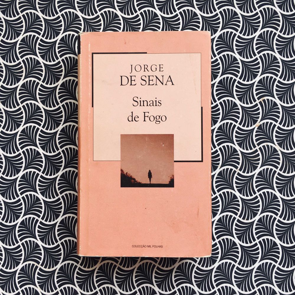 Sinais de Fogo - Jorge de Sena
