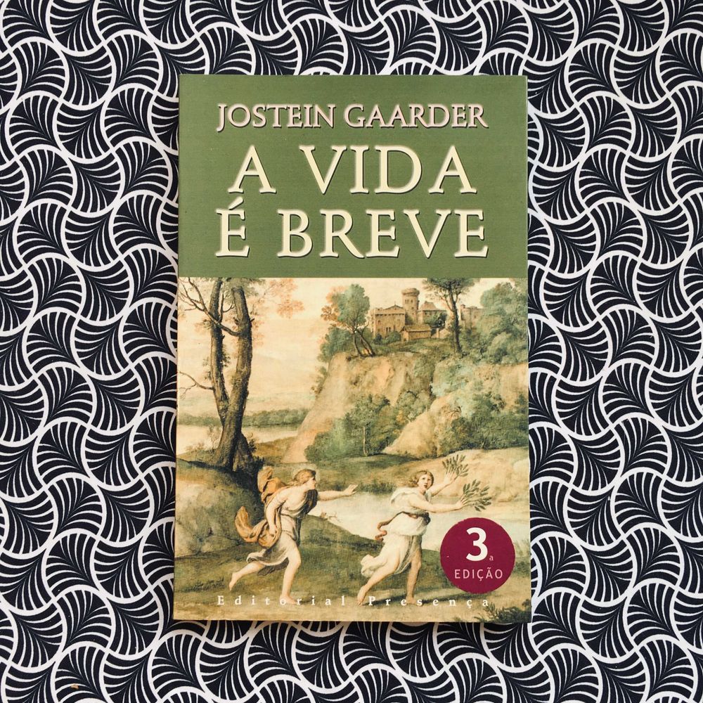 A Vida é Breve - Jostein Gaarder