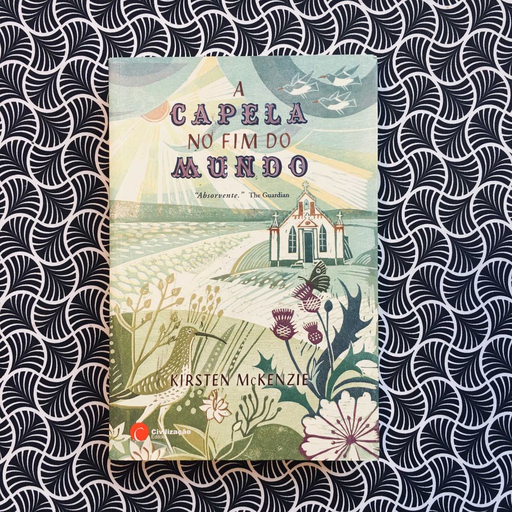 A Capela no Fim do Mundo - Kirsten McKenzie
