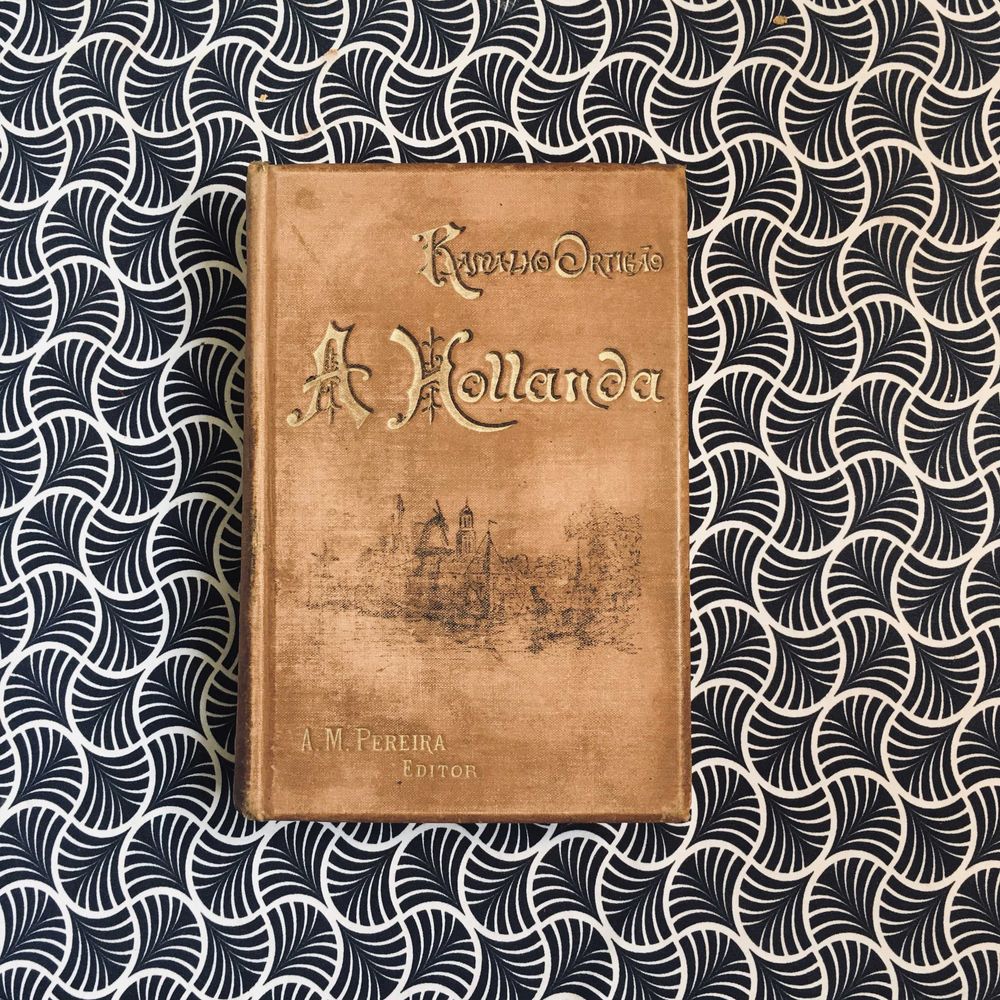 A Hollanda (2ª ed.) - Ramalho Ortigão