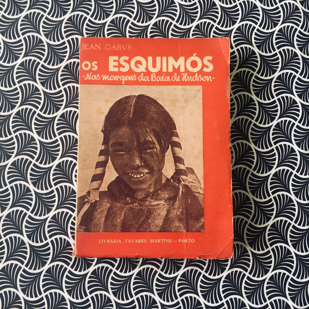 Os Esquimós nas Margens da Baía de Hudson - Jean Gabus