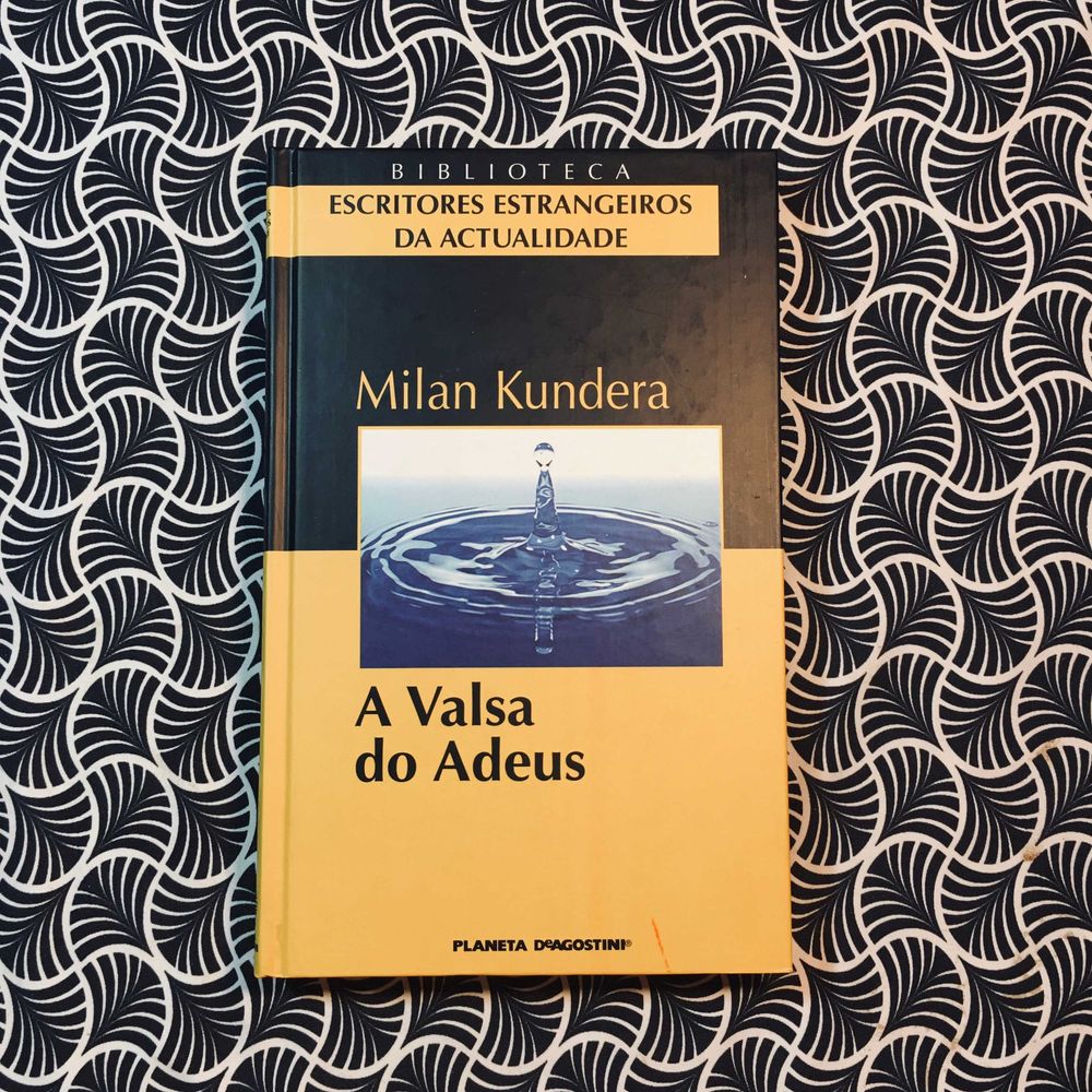 A Valsa do Adeus - Milan Kundera