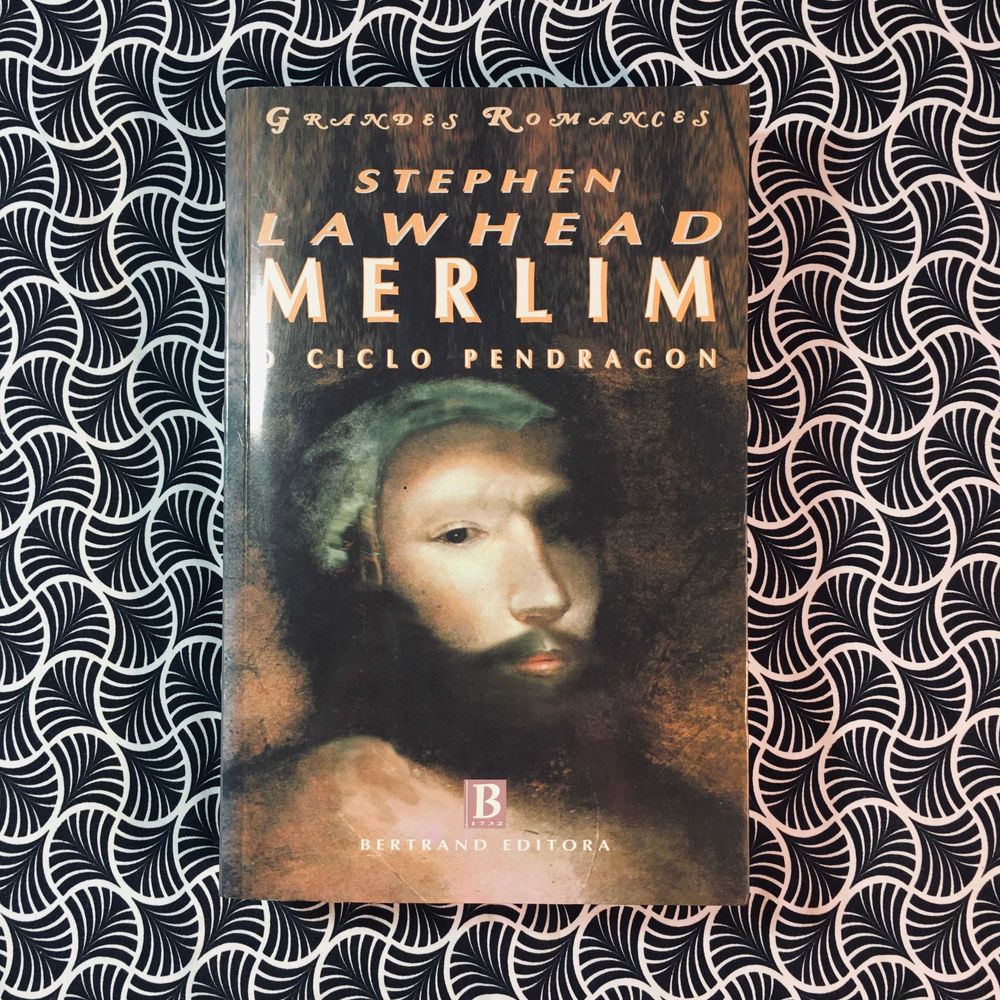 Merlim (O Ciclo Pendragon II) - Stephen Lawhead