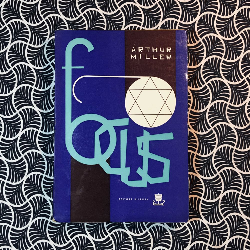 Focus - Arthur Miller (Tradução de Mário Henrique Leiria)