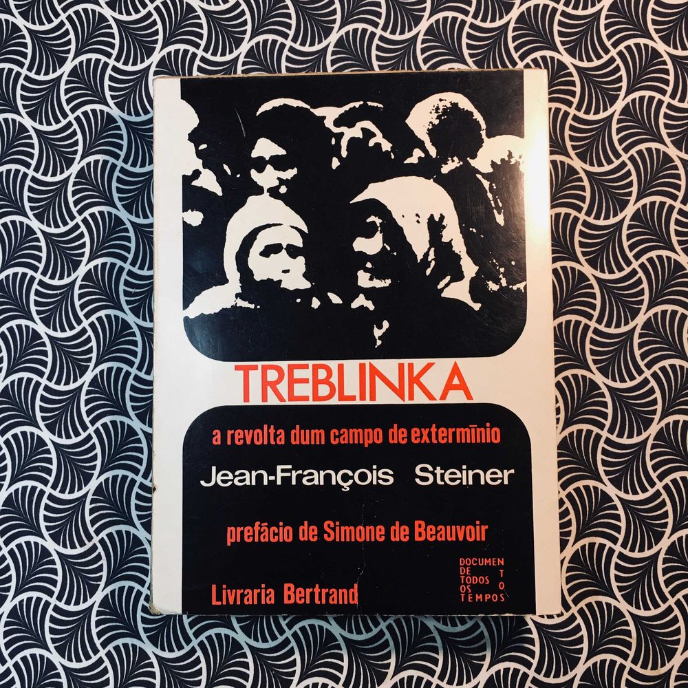 Treblinka: A Revolta Dum Campo de Extermínio - Jean-François Steiner