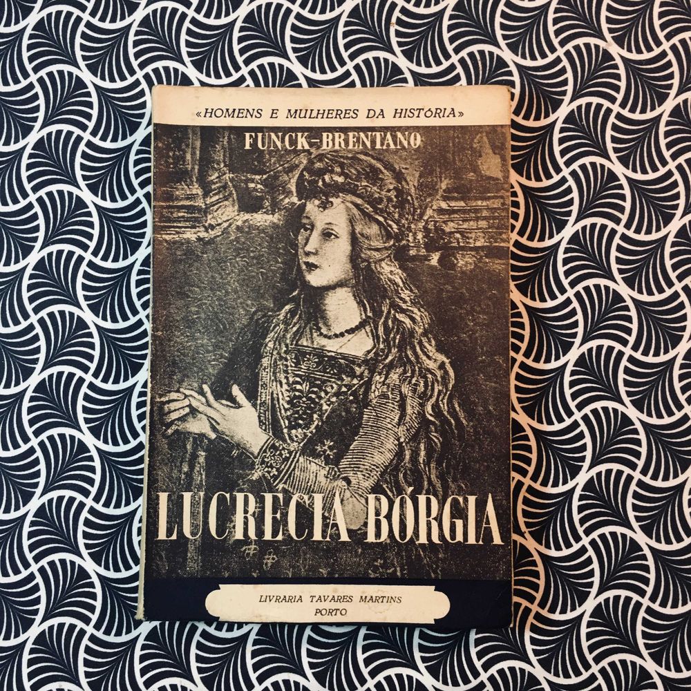 Lucrécia Bórgia - Funck-Brentano