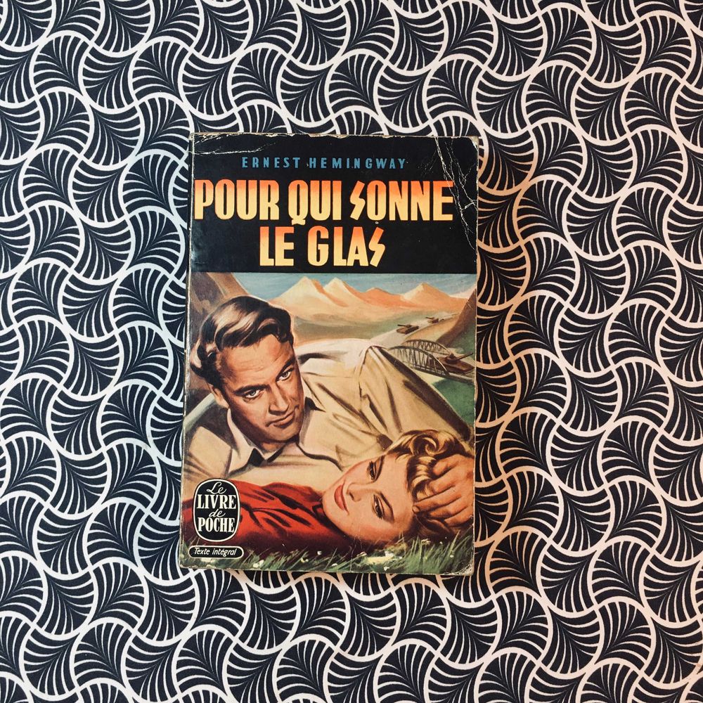 Pour Qui Sonne Le Glas - Ernest Hemingway