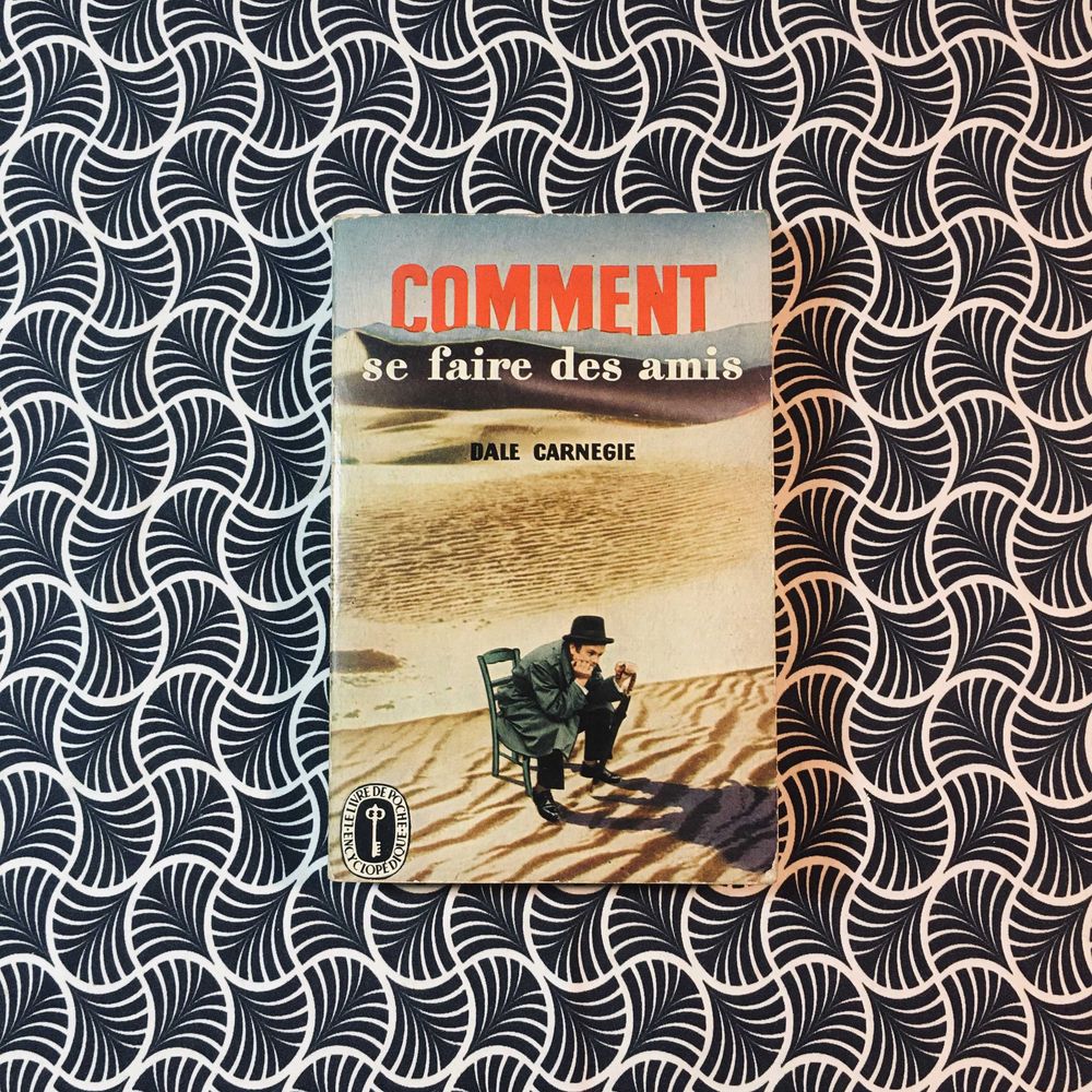 Comment se Faire Des Amis- Dale Carnegie