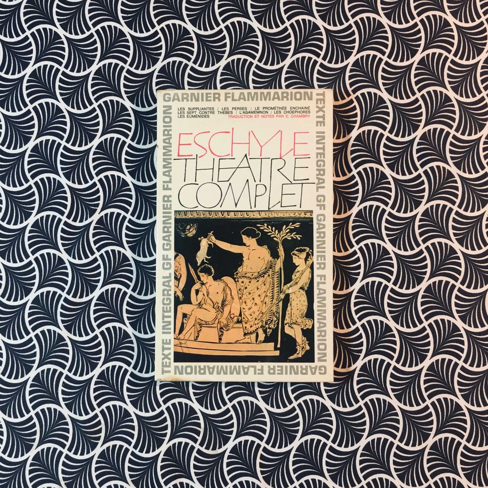 Theatre Complet - Eschyle