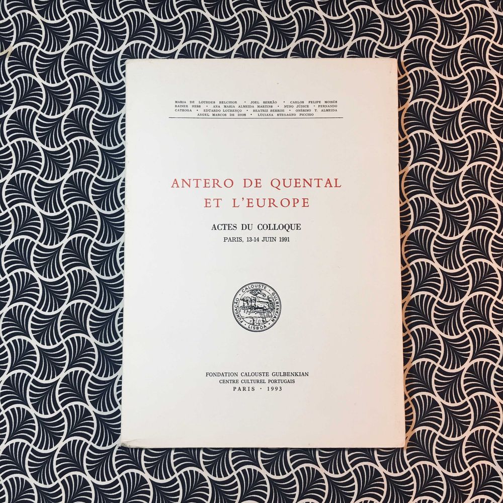 Antero de Quental et L'Europe: Actes du Colloque