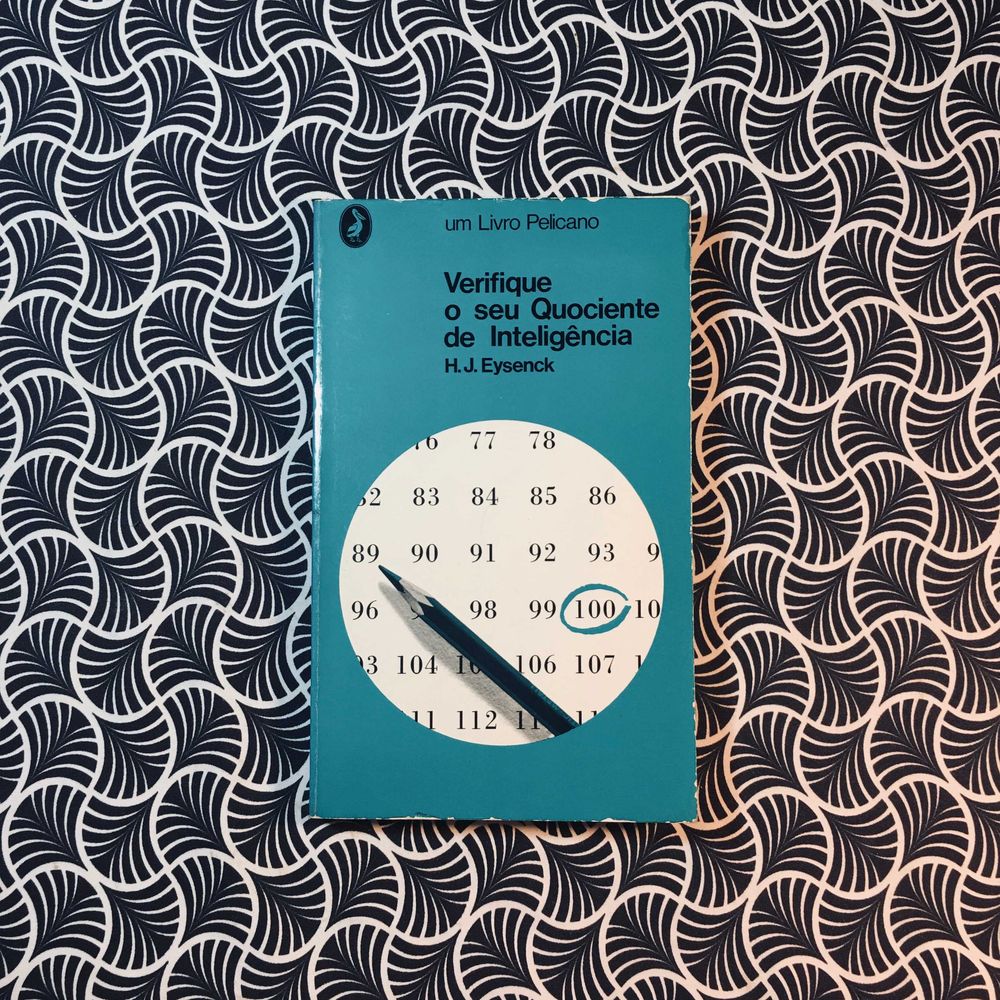 Verifique o Seu Quociente de Inteligência - H. J. Eysenck