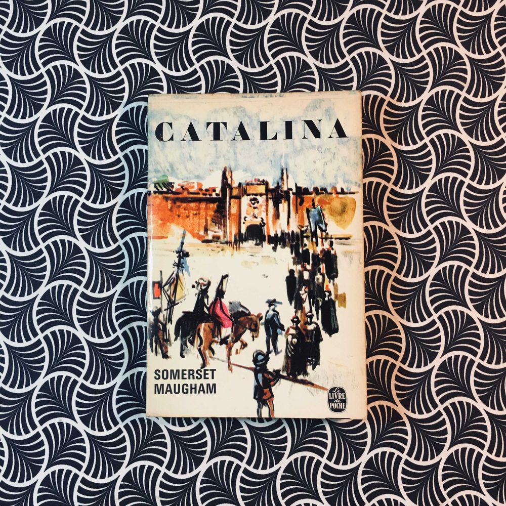 Catalina - Somerset Maugham