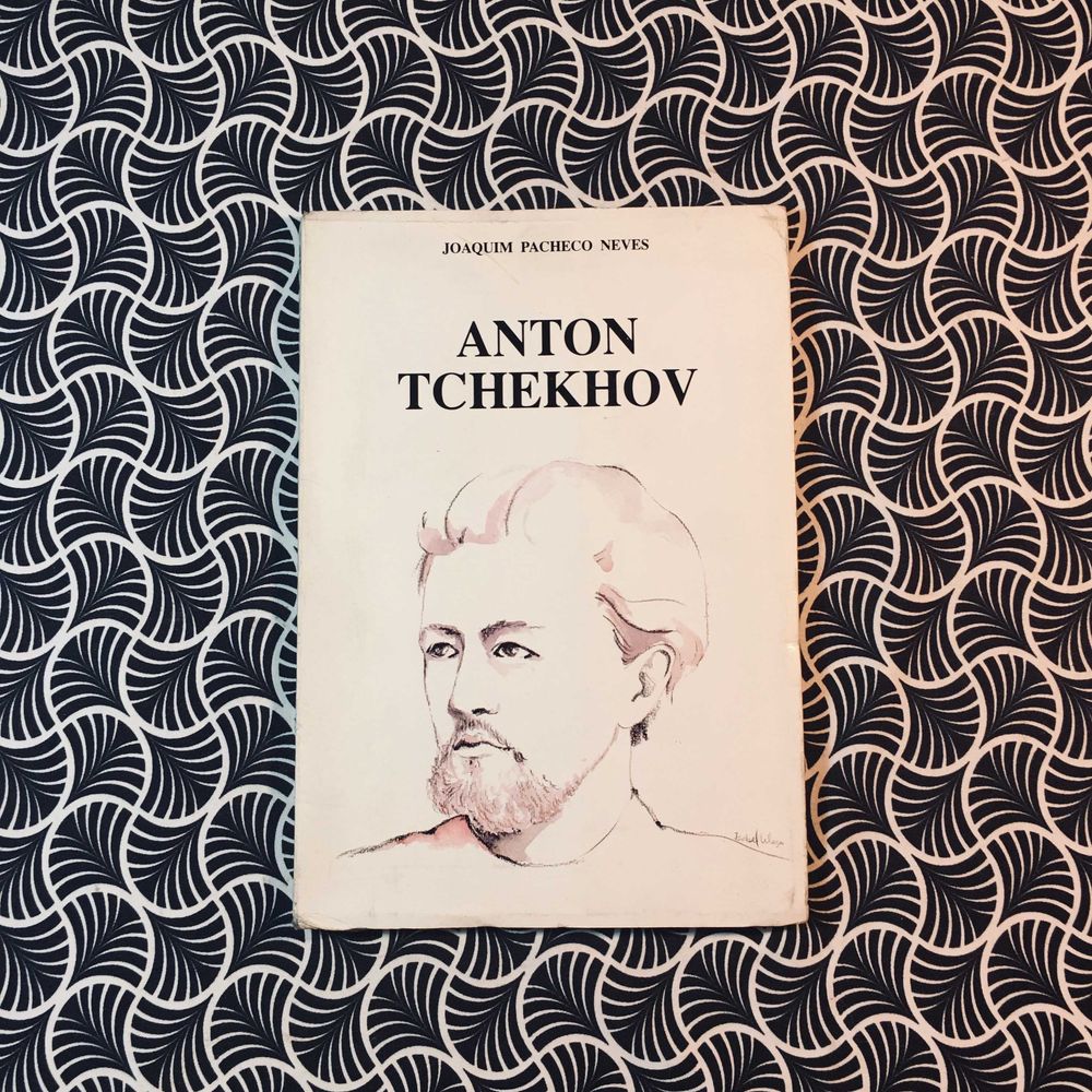 Anton Tchekhov - Joaquim Pacheco Neves