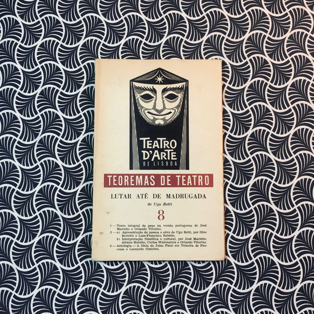 Teoremas de Teatro 8: Lutar até de Madrugada - Ugo Betti