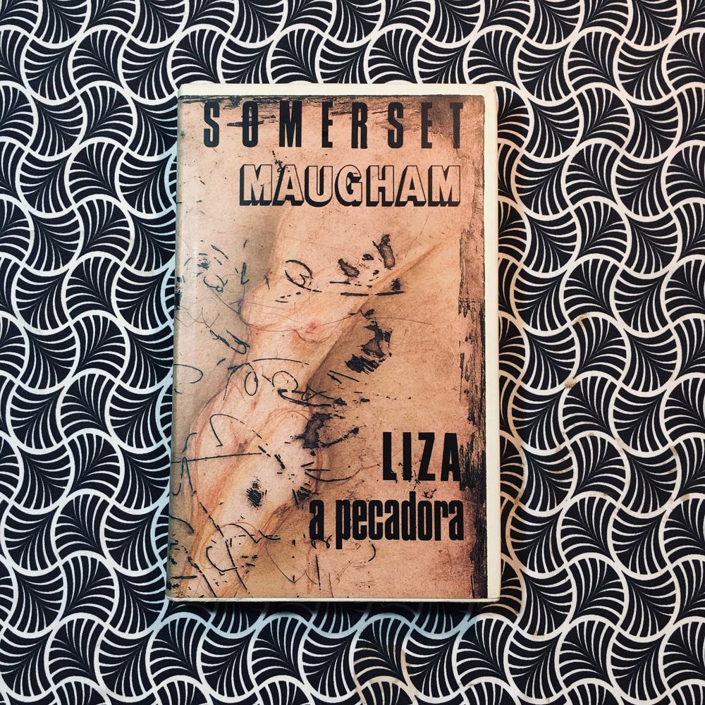 Liza, A Pecadora - Somerset Maugham