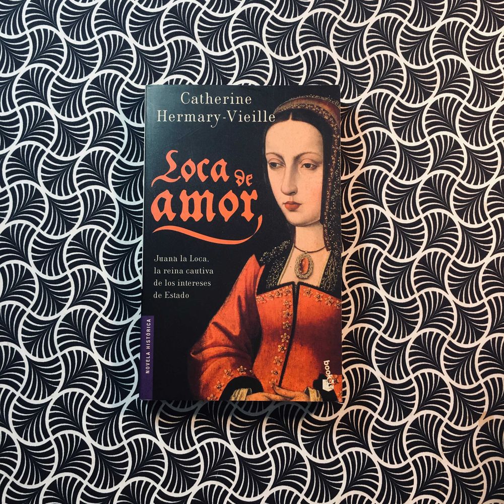 Loca de Amor - Catherine Hermary-Vieille