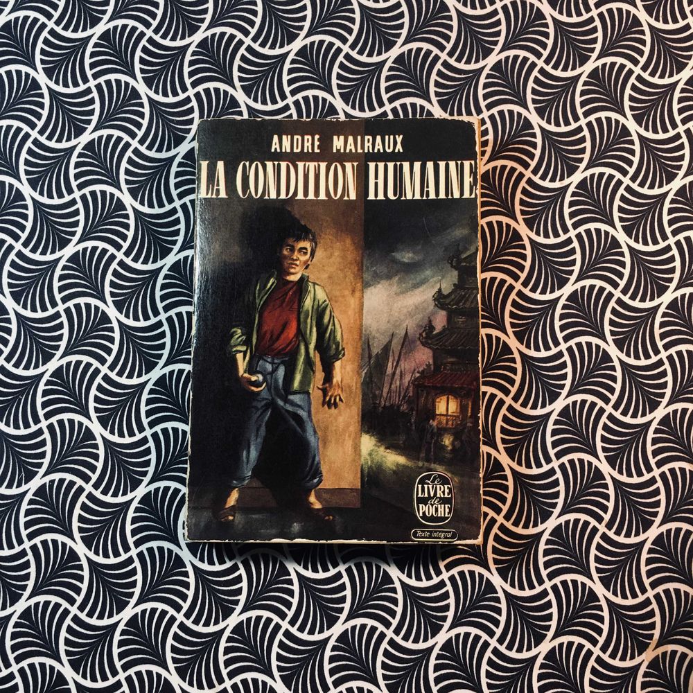 La Condition Humaine - André Malraux