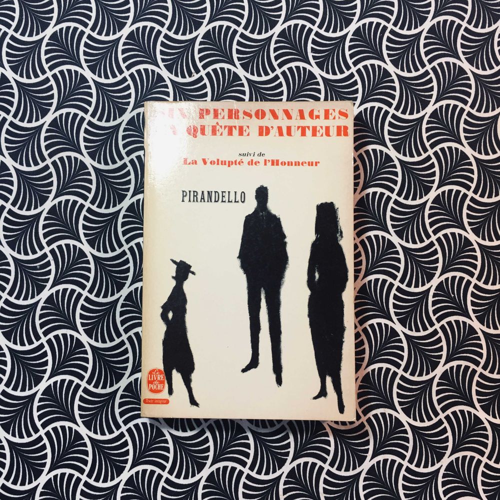 Six Personnages en Quête D'Auteur - Pirandello