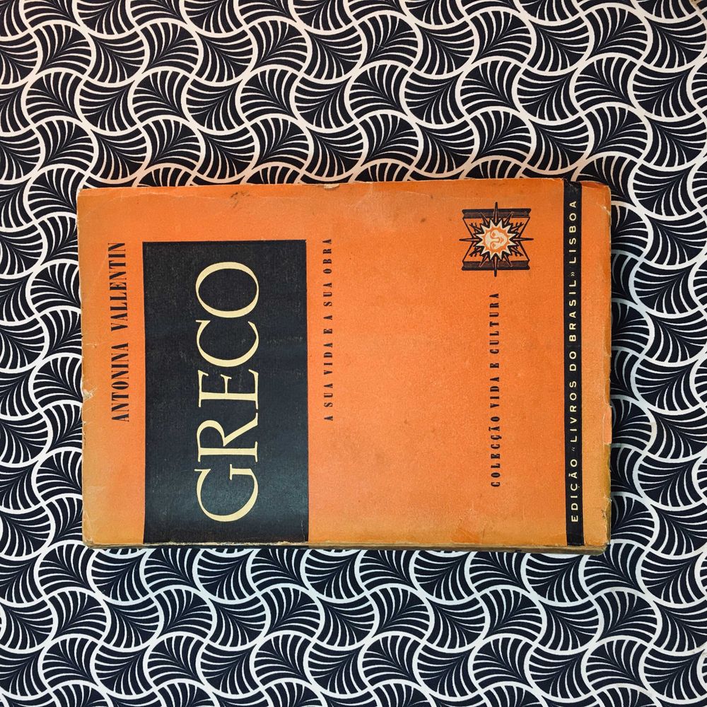 Greco: A Sua Vida e a Sua Obra - Antonina Vallentin