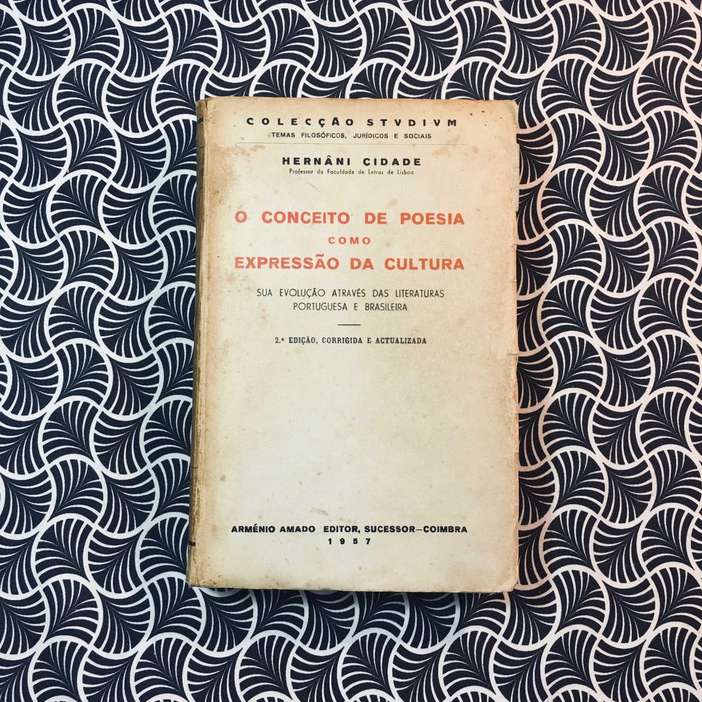 O Conceito de Poesia como Expressão da Cultura - Hernâni Cidade