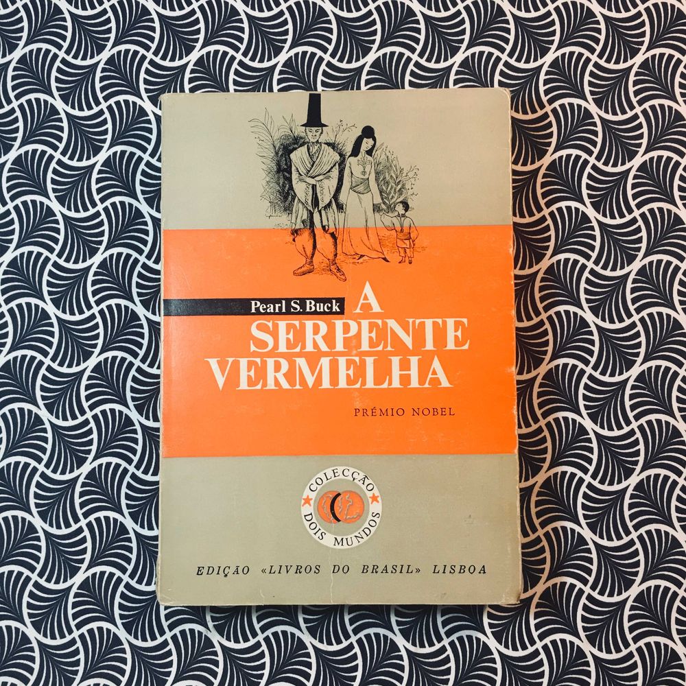 A Serpente Vermelha - Pearl S. Buck