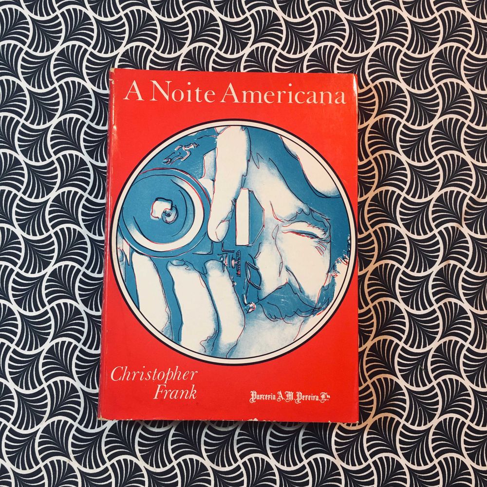A Noite Americana - Christopher Frank