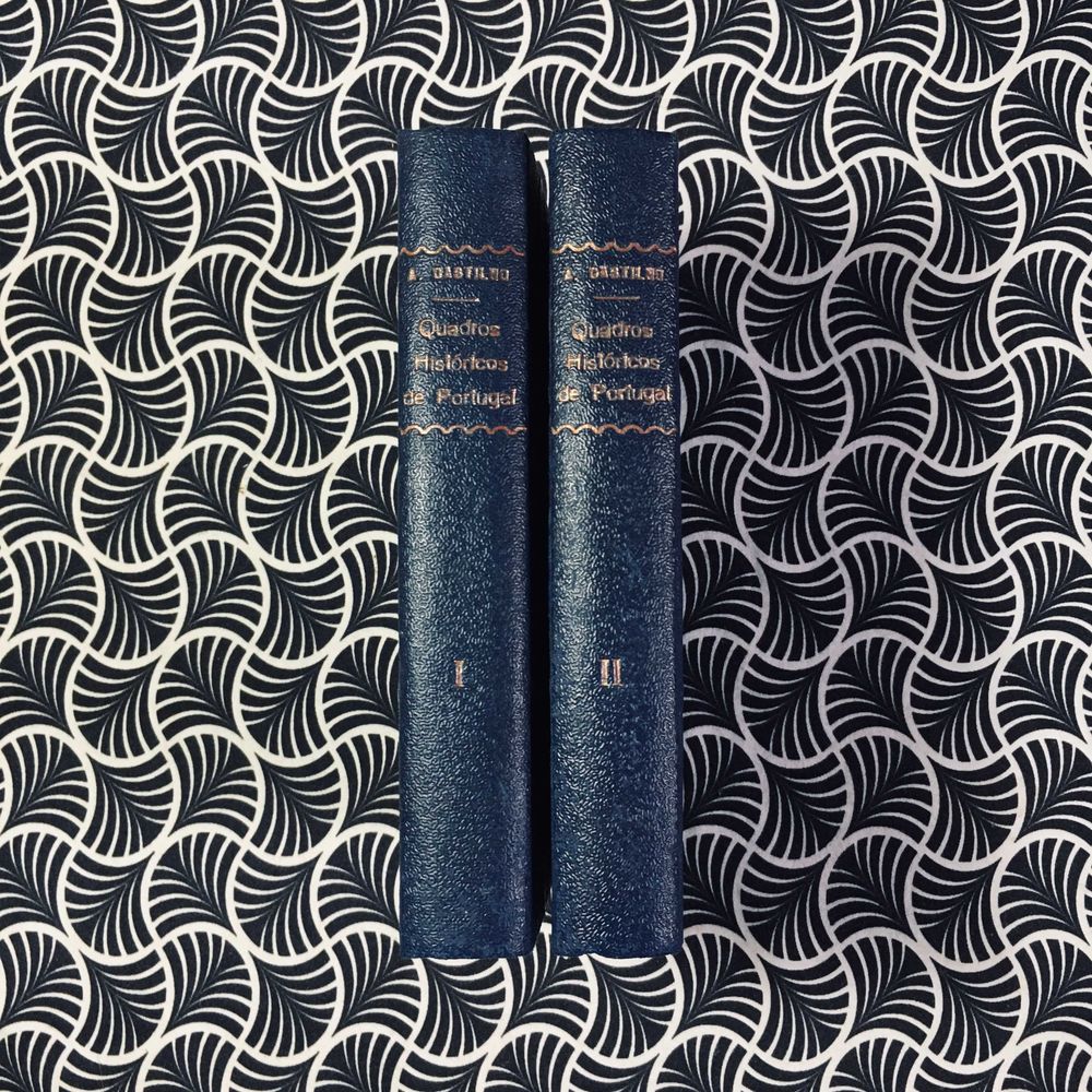 Quadros Históricos de Portugal (2 vols.) - A. F. de Castilho