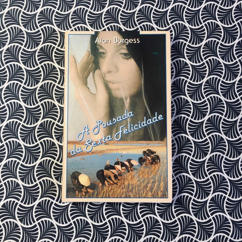 A Pousada da Sexta Felicidade - Alan Burgess