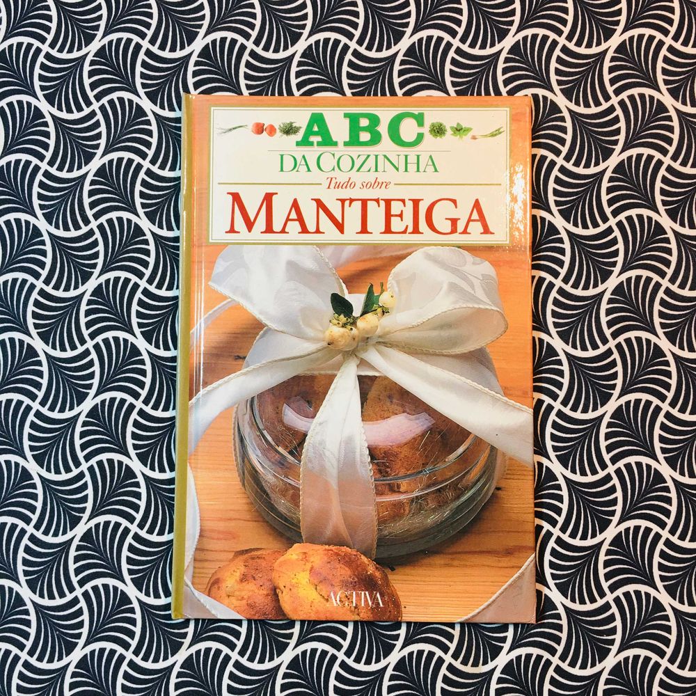 ABC da Cozinha: Tudo Sobre Manteiga