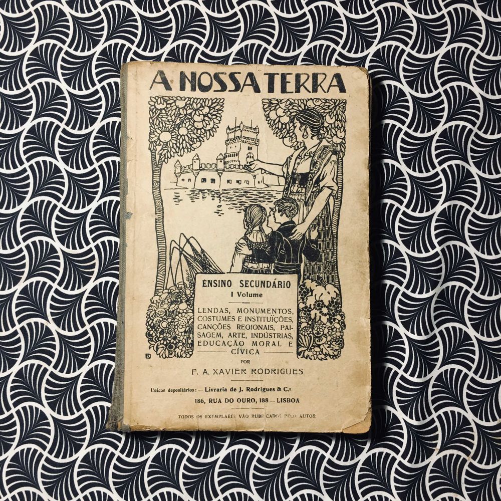A Nossa Terra: Livro de Leitura (vol. 1) - F. A. Xavier Rodrigues
