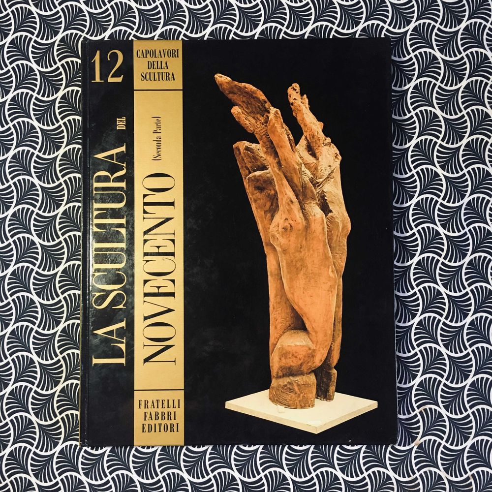 Capolavori della Scultura del Novecento (Prima e Seconda Parte)