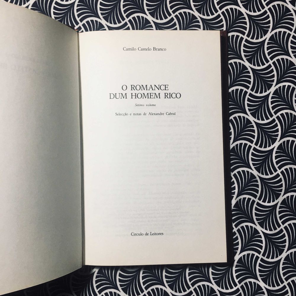 O Romance dum Homem Rico - Camilo Castelo Branco